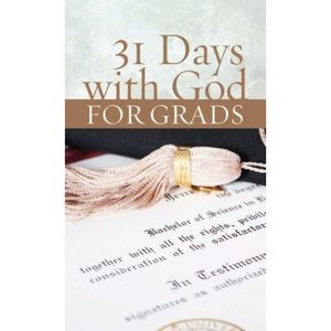 31 Days With God For Grads (VALUE BOOKS) (Paperback)